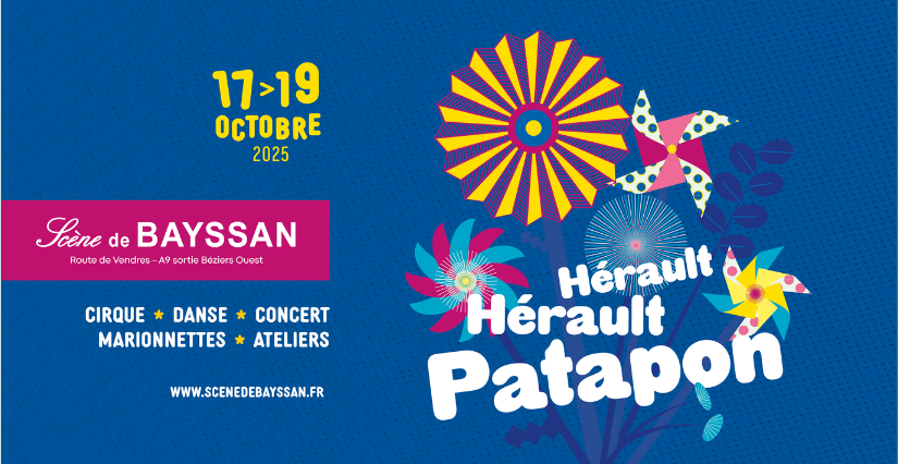 Festival Hérault Hérault Patapon 2025 à la Scène de Bayssan à Béziers