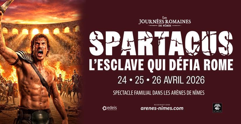 "Spartacus, l’esclave qui défia Rome", spectacle de reconstitution historique à voir en famille aux Arènes de Nîmes "Spartacus, l’esclave qui défia Rome", un spectacle grandiose à voir en famille aux Arènes de Nîmes !