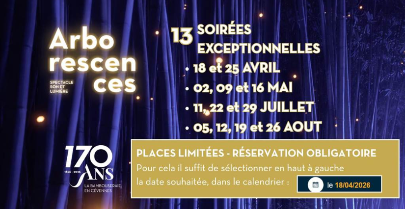 ARBORESCENCES : spectacle son & lumière à la Bambouseraie, Générargues