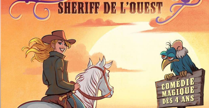 Spectacle enfant "Lady Farwest" à la Comédie du Mas au Crès