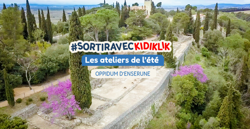 Ateliers en famille à l'Oppidum d'Ensérune près de Béziers : le programme de l'été 2026