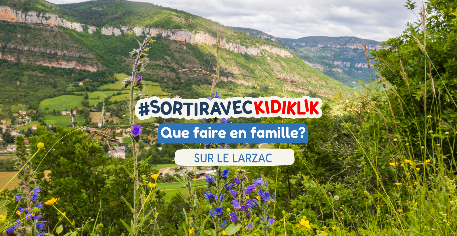 Vacances en famille sur le Larzac : les meilleures activités avec les enfants