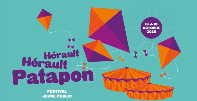 Festival Hérault Hérault Patapon 2026: la sortie famille incontournable à la Scène de Bayssan près de Béziers
