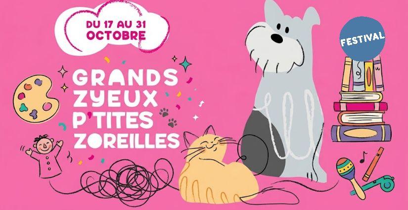 Festival Grands Z'Yeux P'tites Zoreilles : le rendez-vous automnal des familles à Béziers !