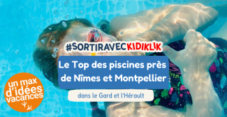 Le Top des piscines dans le Gard et l'Hérault, autour de Nîmes et Montpellier